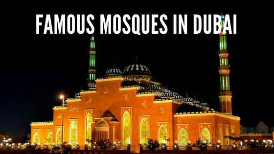 Famous and unique mosques and masjid to visit in Dubai